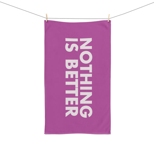 "Nothing is Better" Hand Towel (Pink)