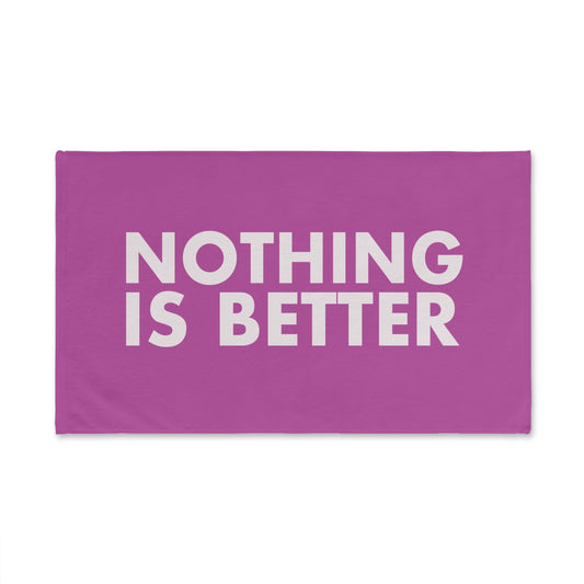 "Nothing is Better" Hand Towel (Pink)