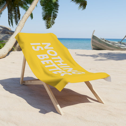 "Nothing is Better" Beach Towel (Orange)